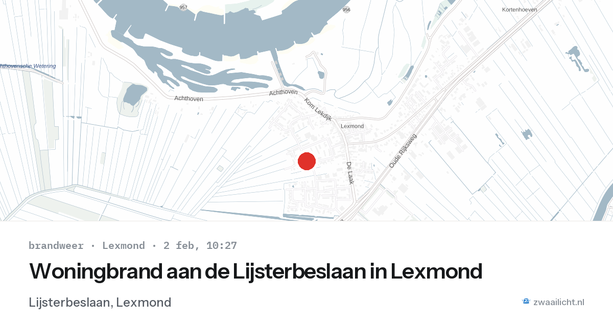 Woningbrand aan de Lijsterbeslaan in Lexmond — 2 feb 2026
