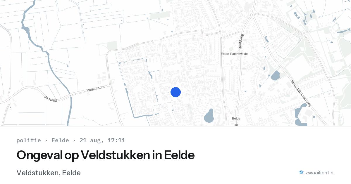 Ongeval op Veldstukken in Eelde — 21 aug 2026