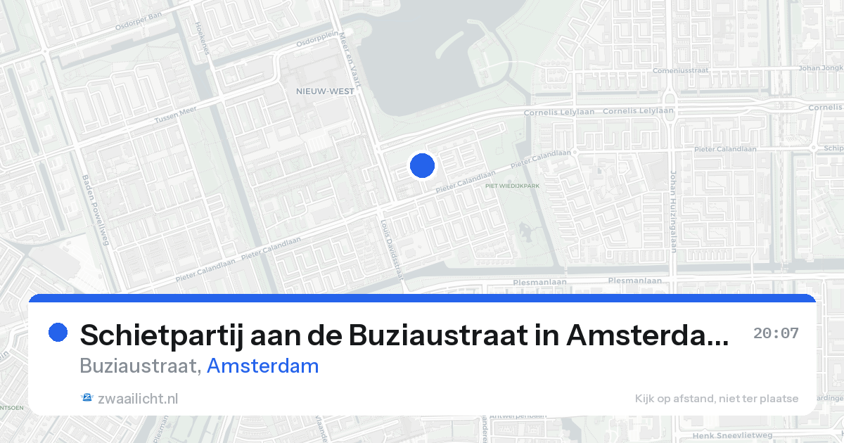 Schietpartij aan de Buziaustraat in Amsterdam — 16 aug 2026