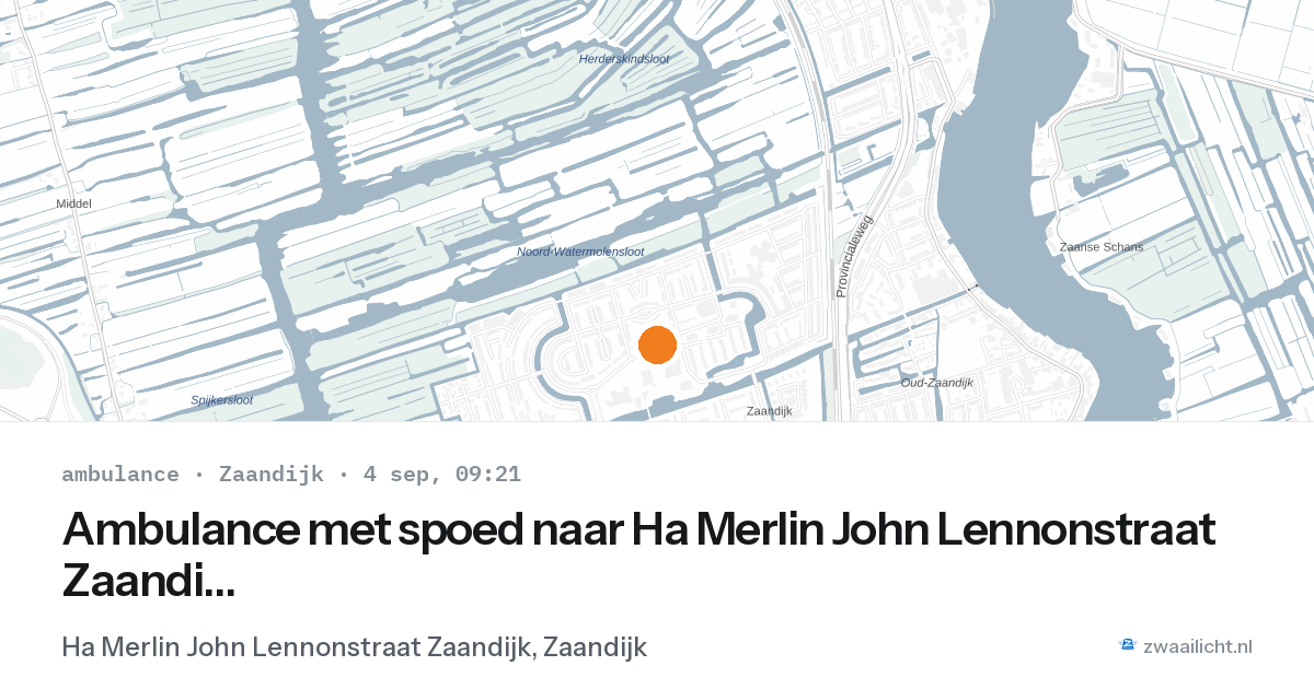 Ambulance met spoed naar Ha Merlin John Lennonstraat Zaandijk in Zaandijk — 4 sep 2026