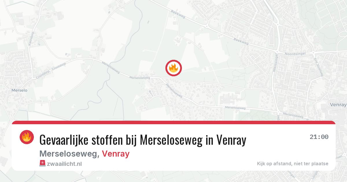 Gevaarlijke stoffen bij Merseloseweg in Venray — 21 jul 2026