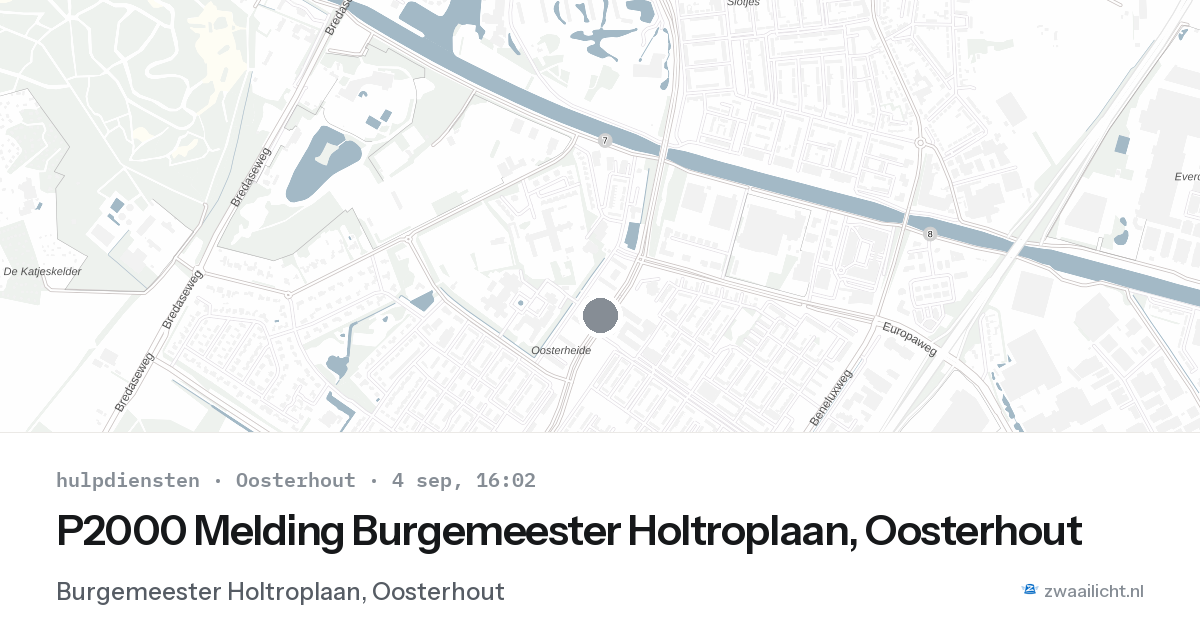 P2000 Melding Burgemeester Holtroplaan, Oosterhout — 4 sep 2026