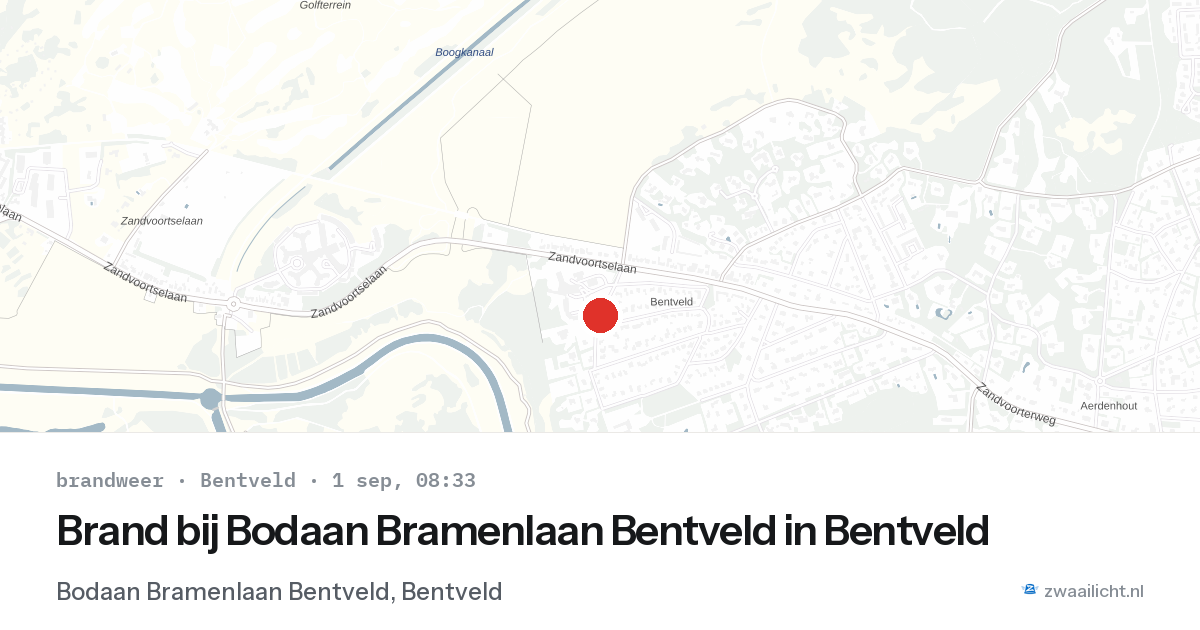 Brand bij Bodaan Bramenlaan Bentveld in Bentveld — 1 sep 2026