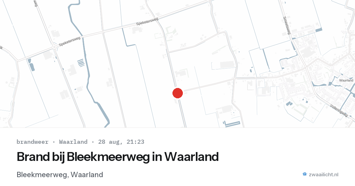 Brand bij Bleekmeerweg in Waarland — 28 aug 2026