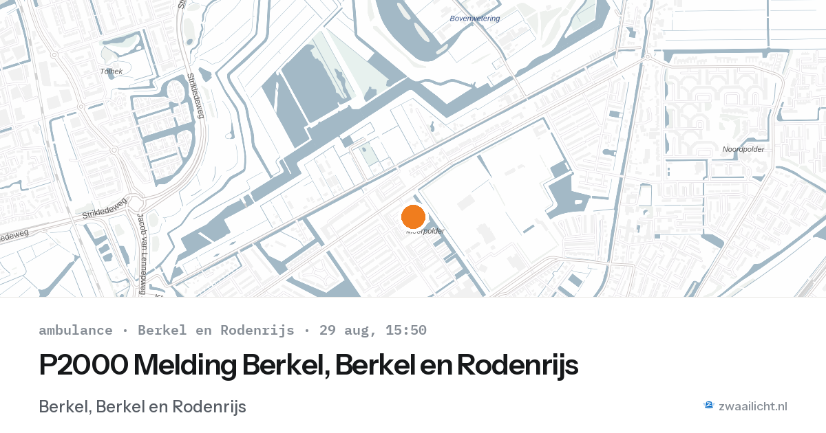 P2000 Melding Berkel, Berkel en Rodenrijs — 29 aug 2026