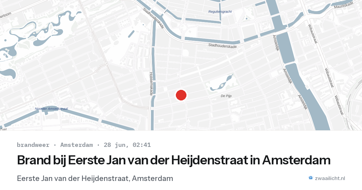 Brand bij Eerste Jan van der Heijdenstraat in Amsterdam — 28 jun 2026