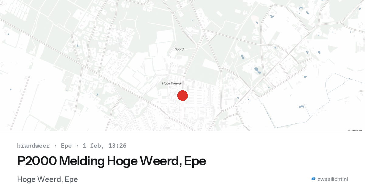 P2000 Melding Hoge Weerd, Epe — 1 feb 2026