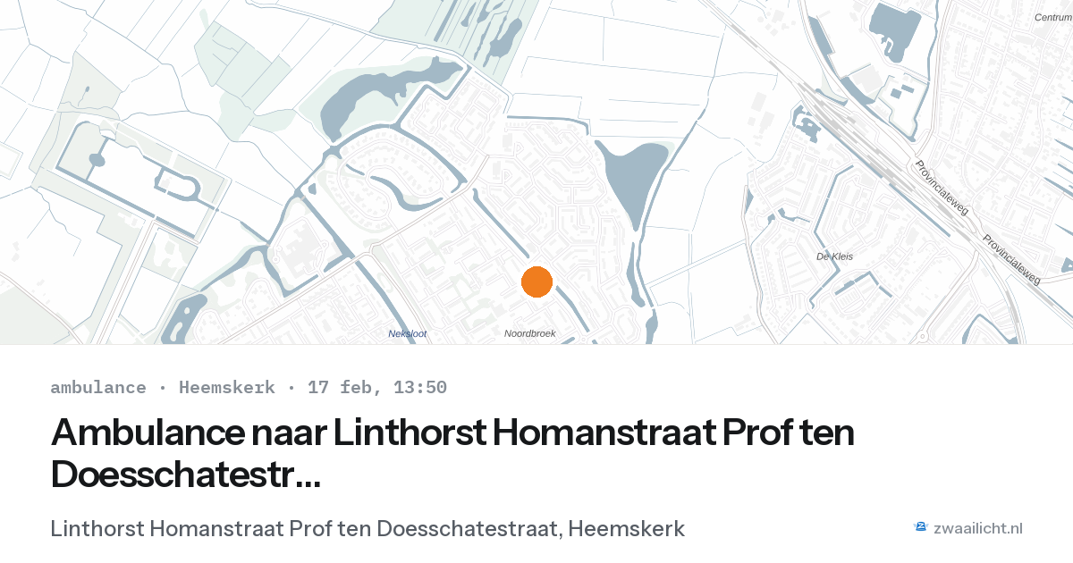 Ambulance naar Linthorst Homanstraat Prof ten Doesschatestraat in Heemskerk — 17 feb 2026