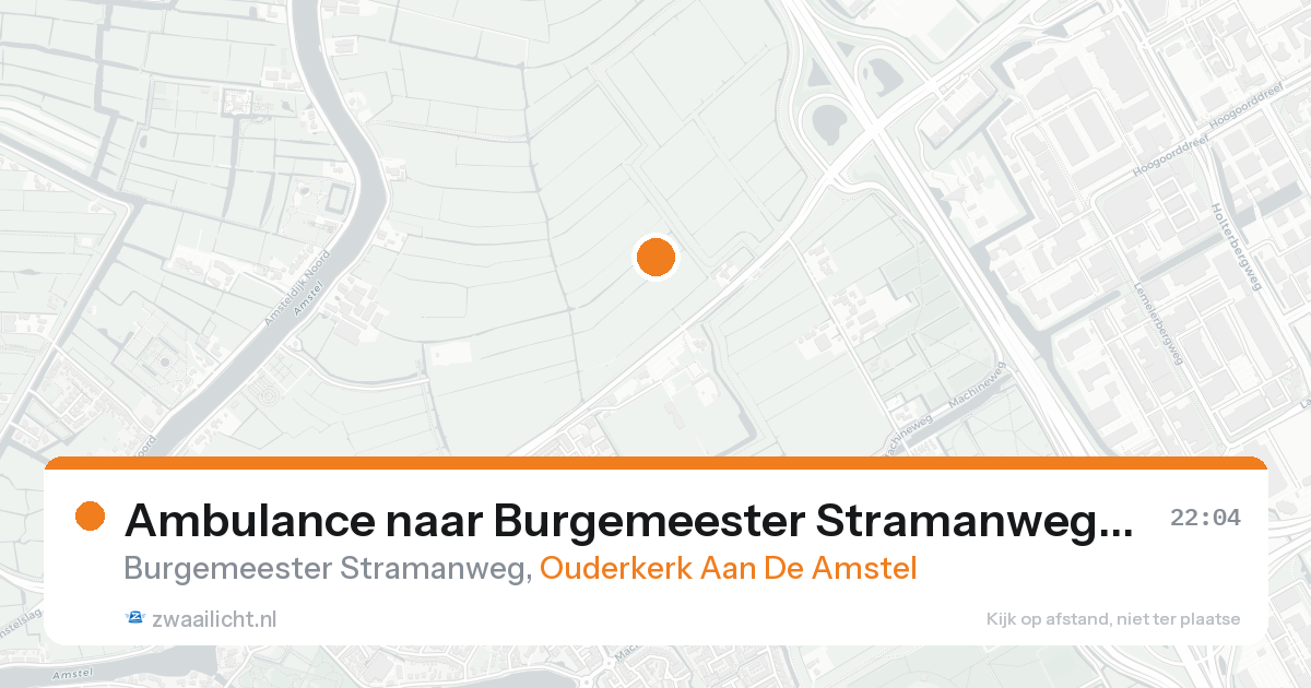 Ambulance naar Burgemeester Stramanweg in Ouderkerk Aan De Amstel — 25 aug 2026