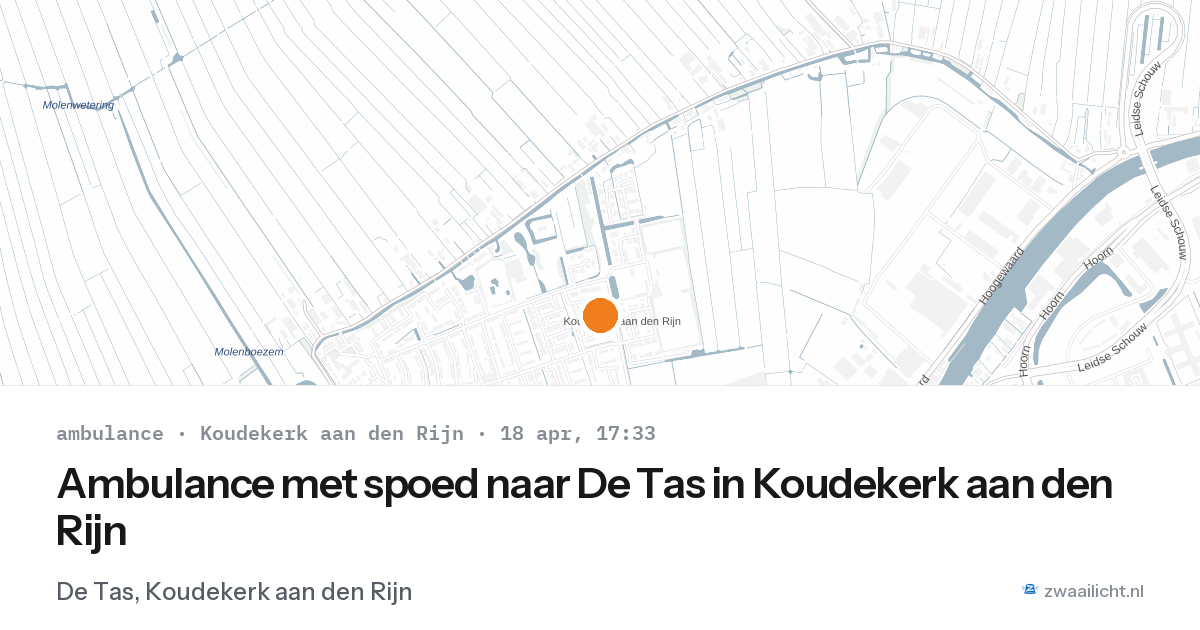 Ambulance met spoed naar De Tas in Koudekerk aan den Rijn — 18 apr 2026