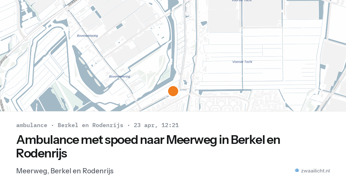 Ambulance met spoed naar Meerweg in Berkel en Rodenrijs — 23 apr 2026