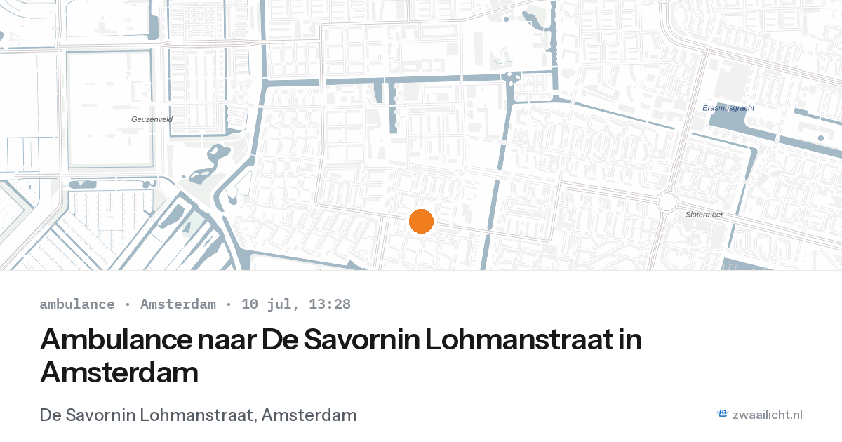 Ambulance naar De Savornin Lohmanstraat in Amsterdam — 10 jul 2026