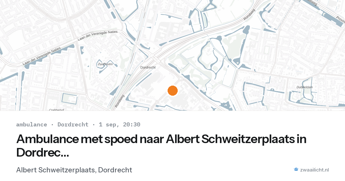 Ambulance met spoed naar Albert Schweitzerplaats in Dordrecht — 1 sep 2026