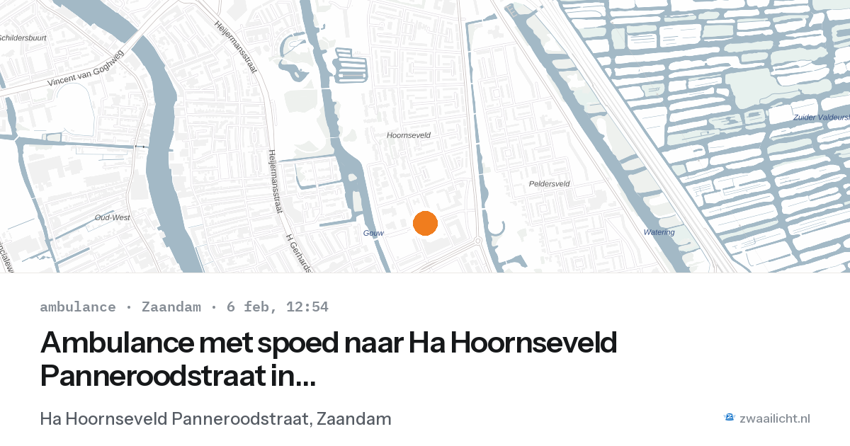 Ambulance met spoed naar Ha Hoornseveld Panneroodstraat in Zaandam — 6 feb 2026
