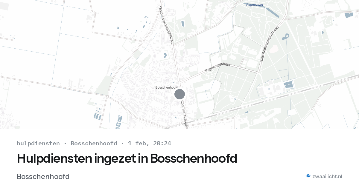 Hulpdiensten ingezet in Bosschenhoofd — 1 feb 2026 | 🚨 Zwaailicht.nl