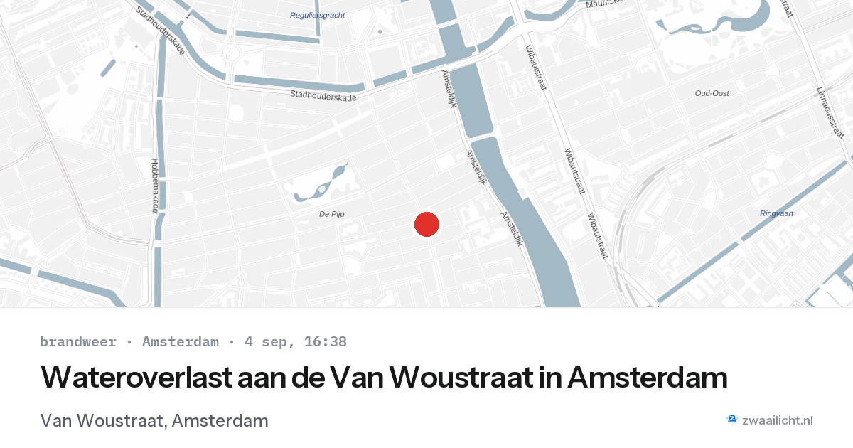 Wateroverlast aan de Van Woustraat in Amsterdam — 4 sep 2026