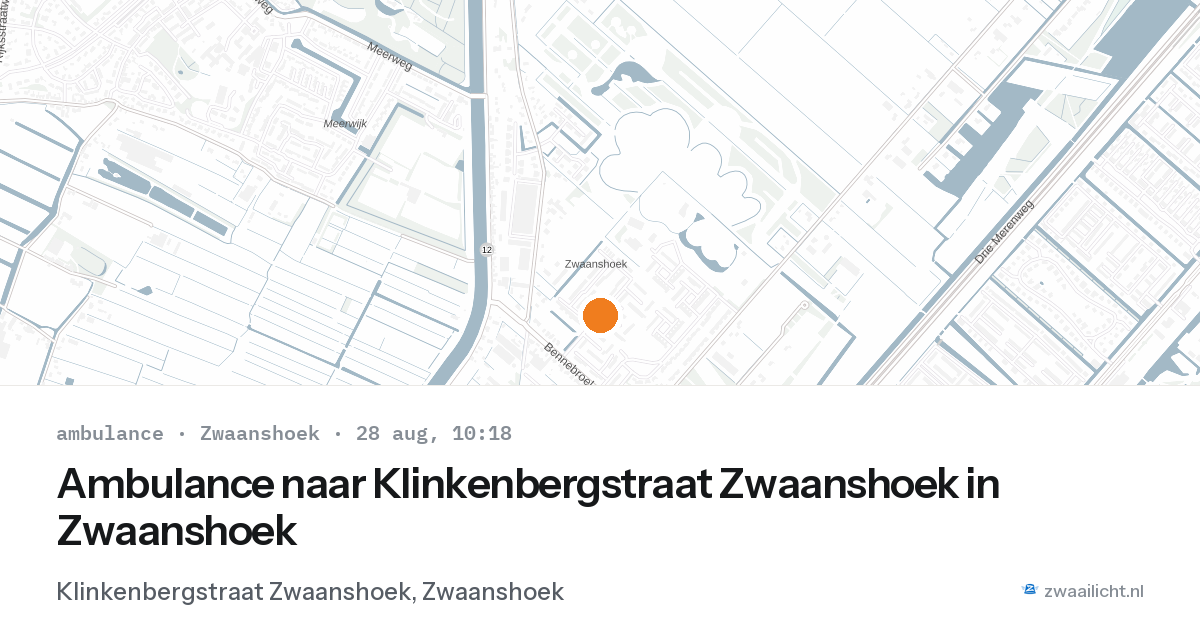 Ambulance naar Klinkenbergstraat Zwaanshoek in Zwaanshoek — 28 aug 2026