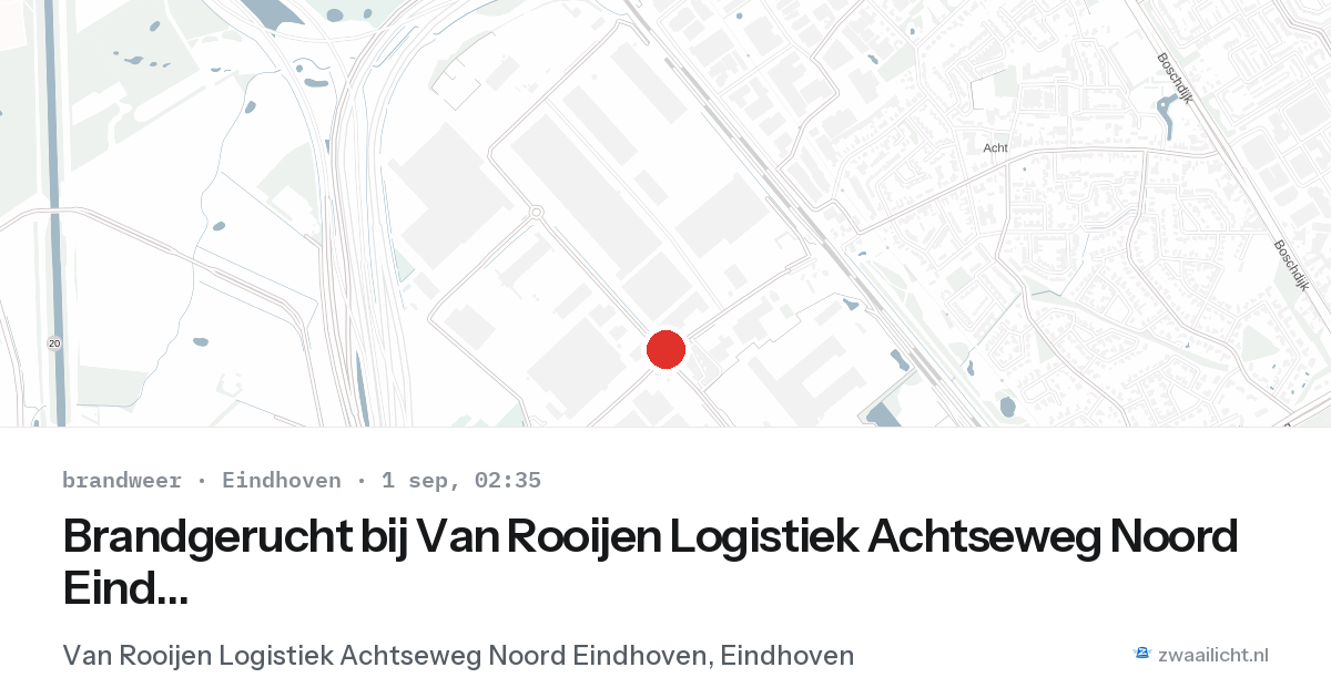 Brandgerucht bij Van Rooijen Logistiek Achtseweg Noord Eindhoven in Eindhoven — 1 sep 2026