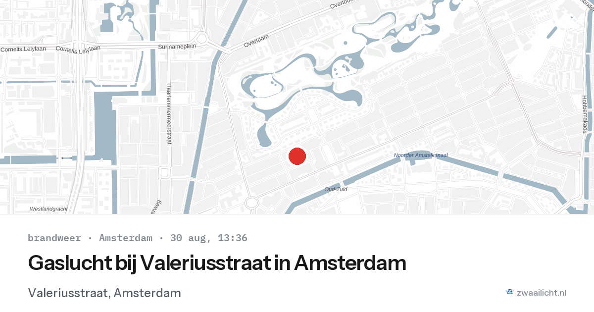 Gaslucht bij Valeriusstraat in Amsterdam — 30 aug 2026