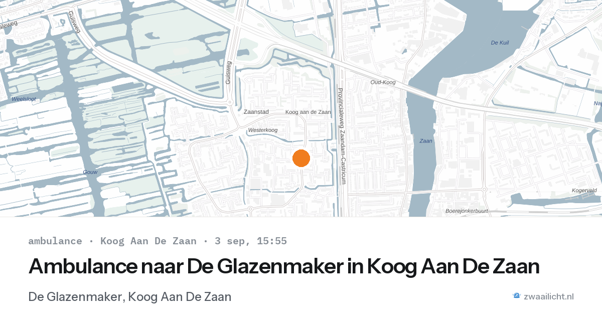 Ambulance naar De Glazenmaker in Koog Aan De Zaan — 3 sep 2026