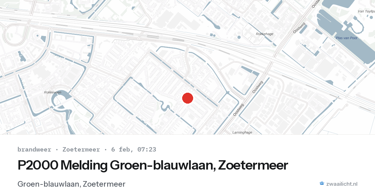 P2000 Melding Groen-blauwlaan, Zoetermeer — 6 feb 2026