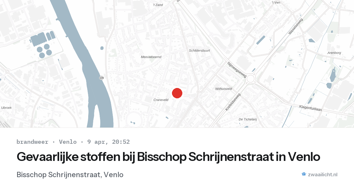 Gevaarlijke stoffen bij Bisschop Schrijnenstraat in Venlo — 9 apr 2026