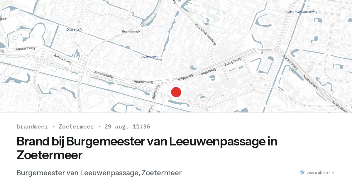 Brand bij Burgemeester van Leeuwenpassage in Zoetermeer — 29 aug 2026