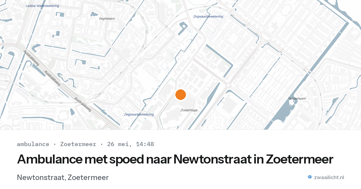 Ambulance met spoed naar Newtonstraat in Zoetermeer — 26 mei 2026