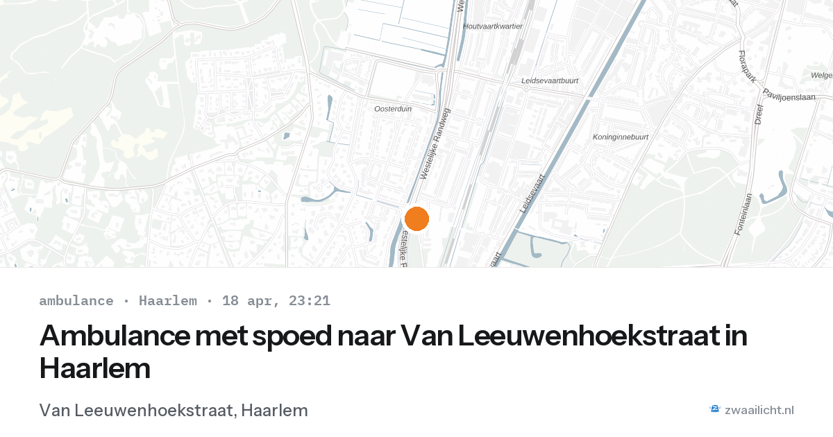 Ambulance met spoed naar Van Leeuwenhoekstraat in Haarlem — 18 apr 2026