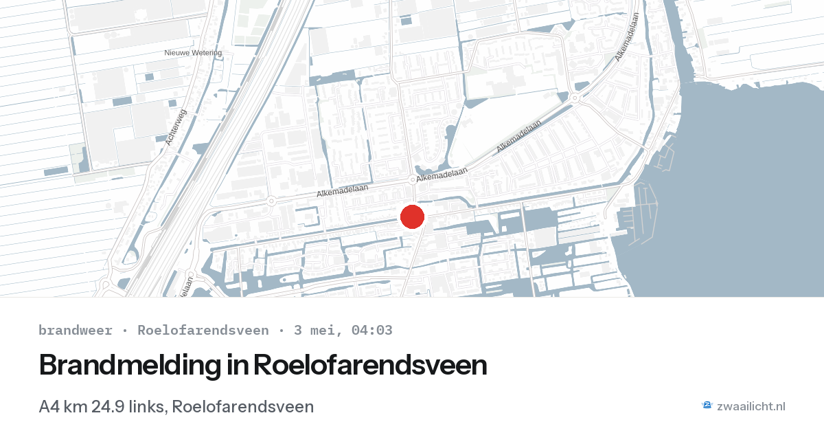Brandmelding in Roelofarendsveen — 3 mei 2026