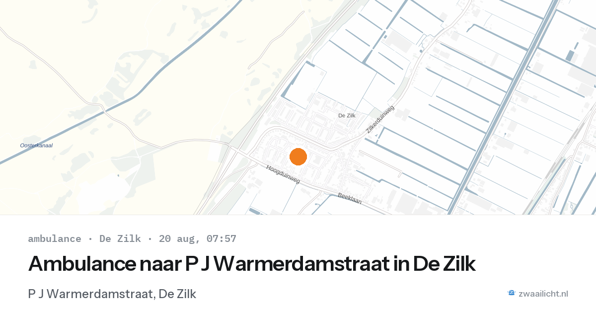 Ambulance naar P J Warmerdamstraat in De Zilk — 20 aug 2026