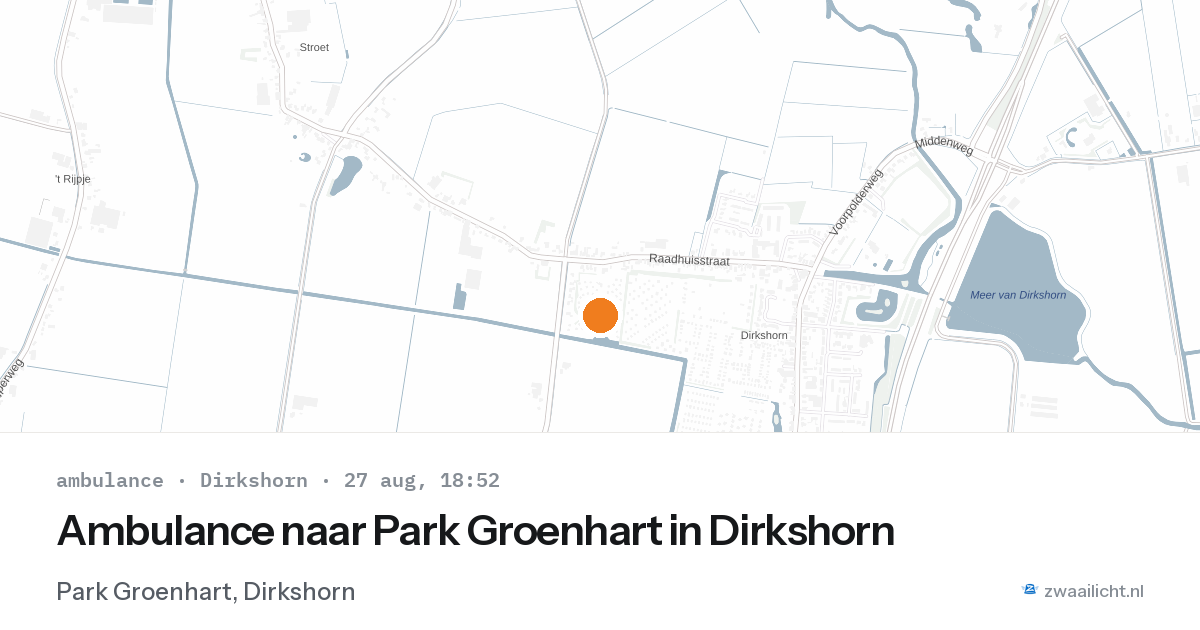 Ambulance naar Park Groenhart in Dirkshorn — 27 aug 2026