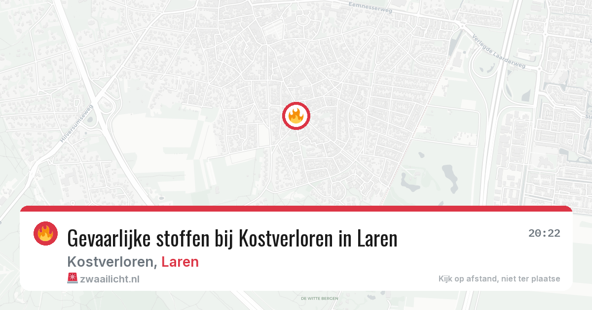Gevaarlijke stoffen bij Kostverloren in Laren — 20 jul 2026
