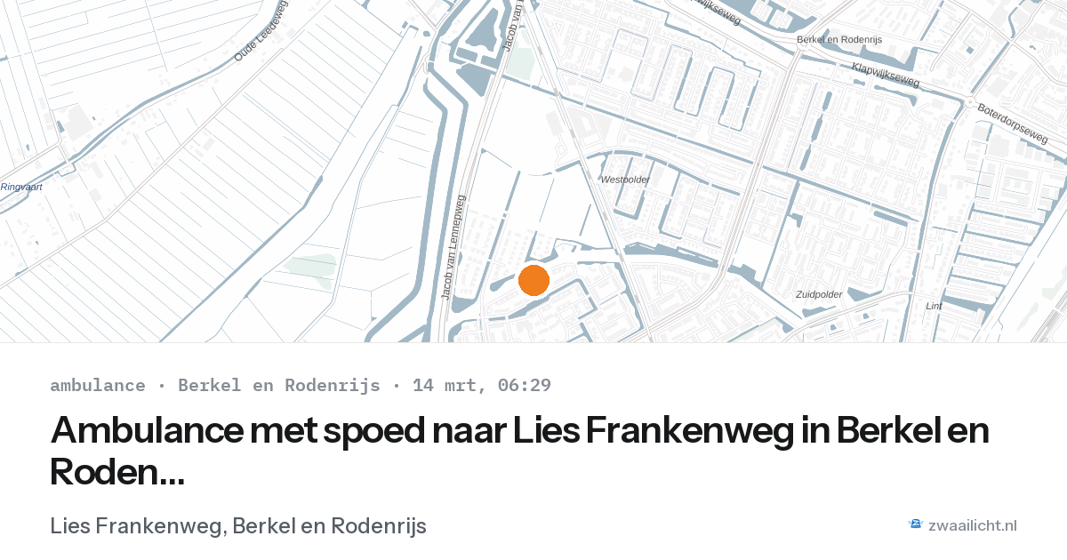Ambulance met spoed naar Lies Frankenweg in Berkel en Rodenrijs — 14 mrt 2026
