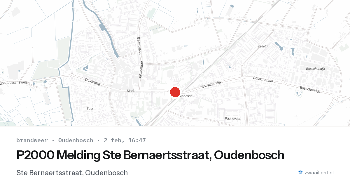 P2000 Melding Ste Bernaertsstraat, Oudenbosch — 2 feb 2026