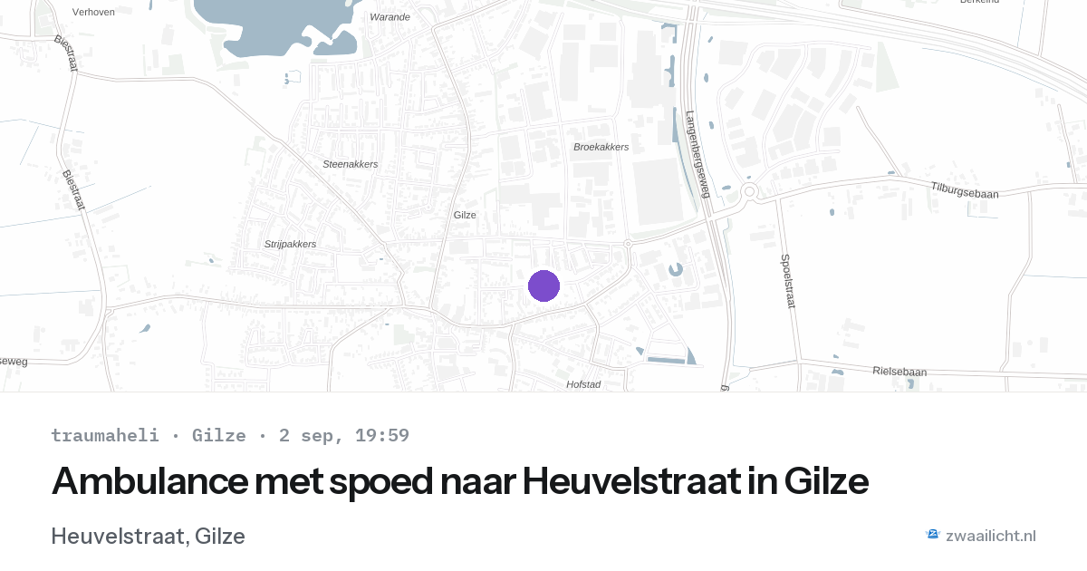 Ambulance met spoed naar Heuvelstraat in Gilze — 2 sep 2026