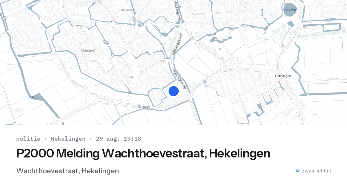 P2000 Melding Wachthoevestraat, Hekelingen — 29 aug 2026