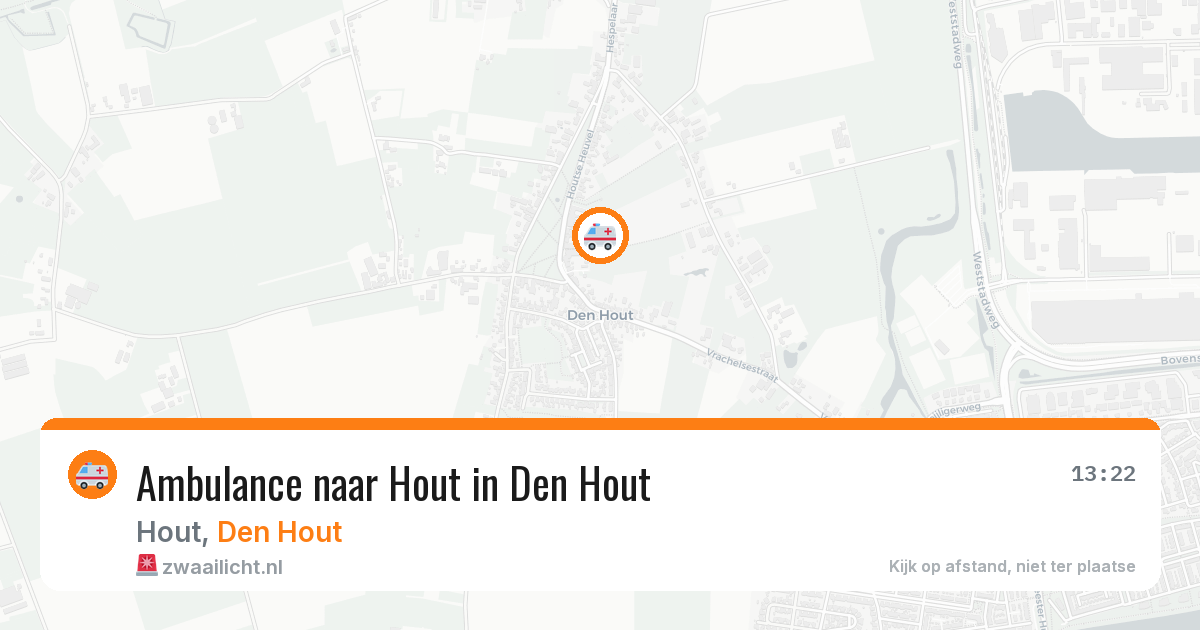 Ambulance naar Hout in Den Hout — 25 jul 2026