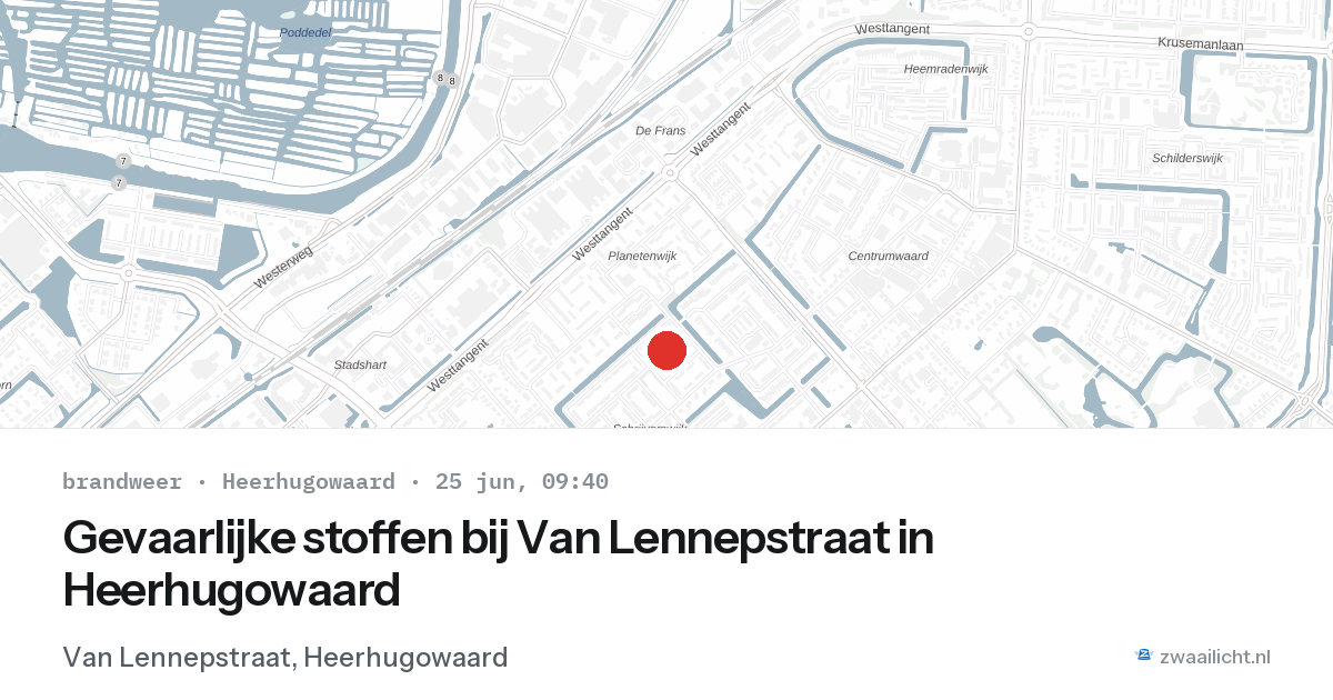 Gevaarlijke stoffen bij Van Lennepstraat in Heerhugowaard — 25 jun 2026