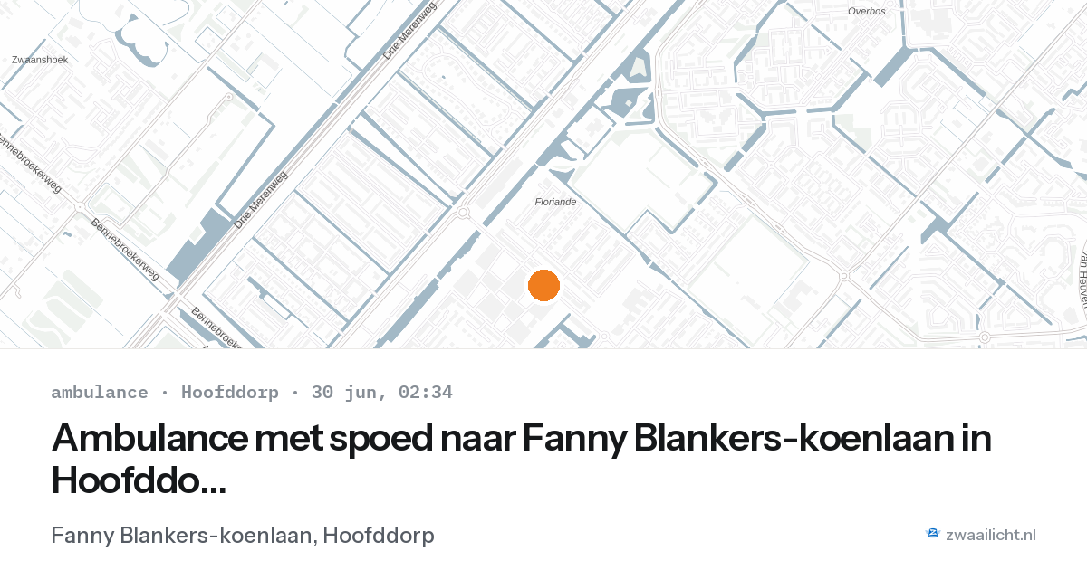 Ambulance met spoed naar Fanny Blankers-koenlaan in Hoofddorp — 30 jun 2026