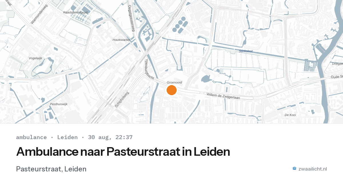 Ambulance naar Pasteurstraat in Leiden — 30 aug 2026