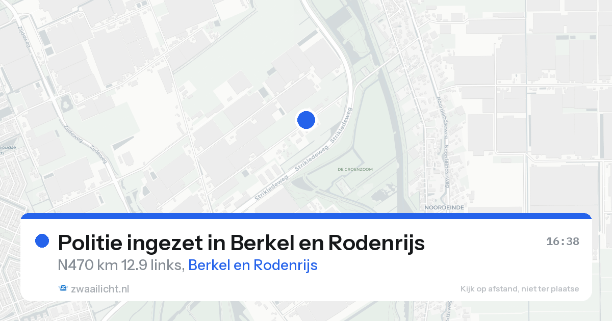 Politie ingezet in Berkel en Rodenrijs — 24 aug 2026 | 🚨 Zwaailicht.nl
