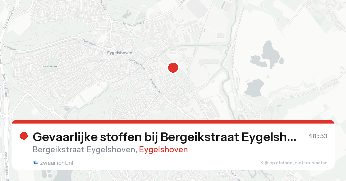 Gevaarlijke stoffen bij Bergeikstraat Eygelshoven in Eygelshoven — 18 aug 2026