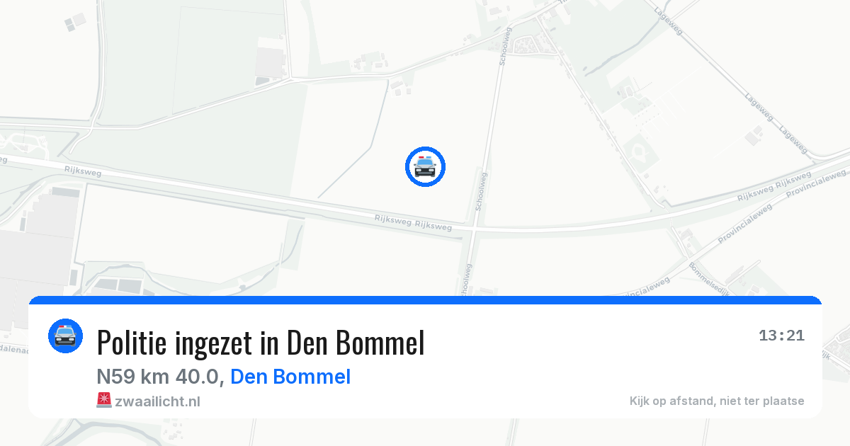 Politie ingezet in Den Bommel — 12 aug 2026 | 🚨 Zwaailicht.nl