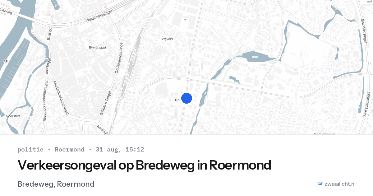 Verkeersongeval op Bredeweg in Roermond — 31 aug 2026