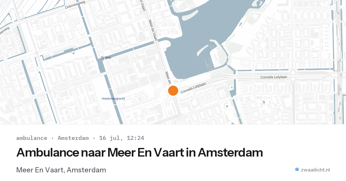 Ambulance naar Meer En Vaart in Amsterdam — 16 jul 2026