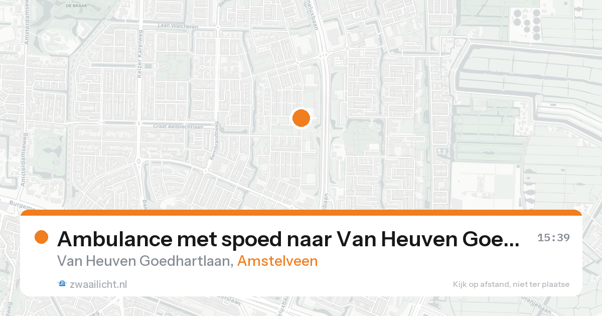 Ambulance met spoed naar Van Heuven Goedhartlaan in Amstelveen — 17 aug 2026