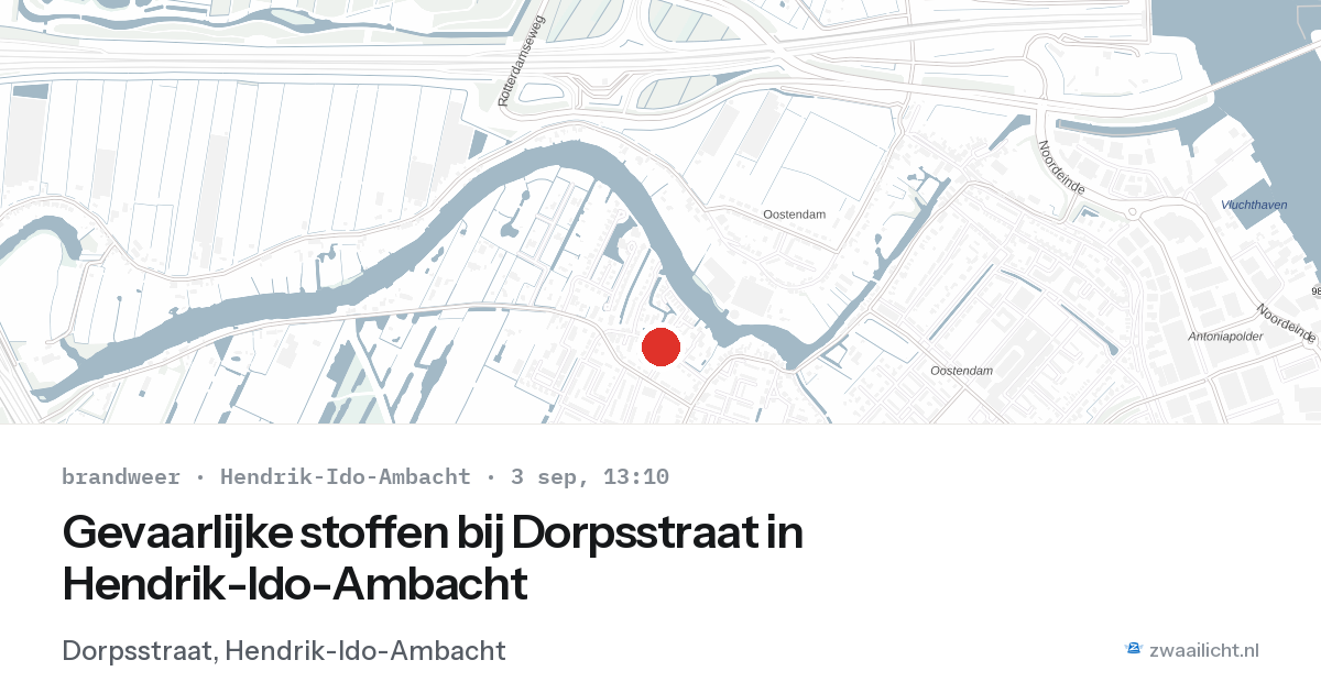 Gevaarlijke stoffen bij Dorpsstraat in Hendrik-Ido-Ambacht — 3 sep 2026