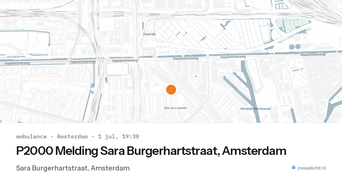 P2000 Melding Sara Burgerhartstraat, Amsterdam — 1 jul 2026