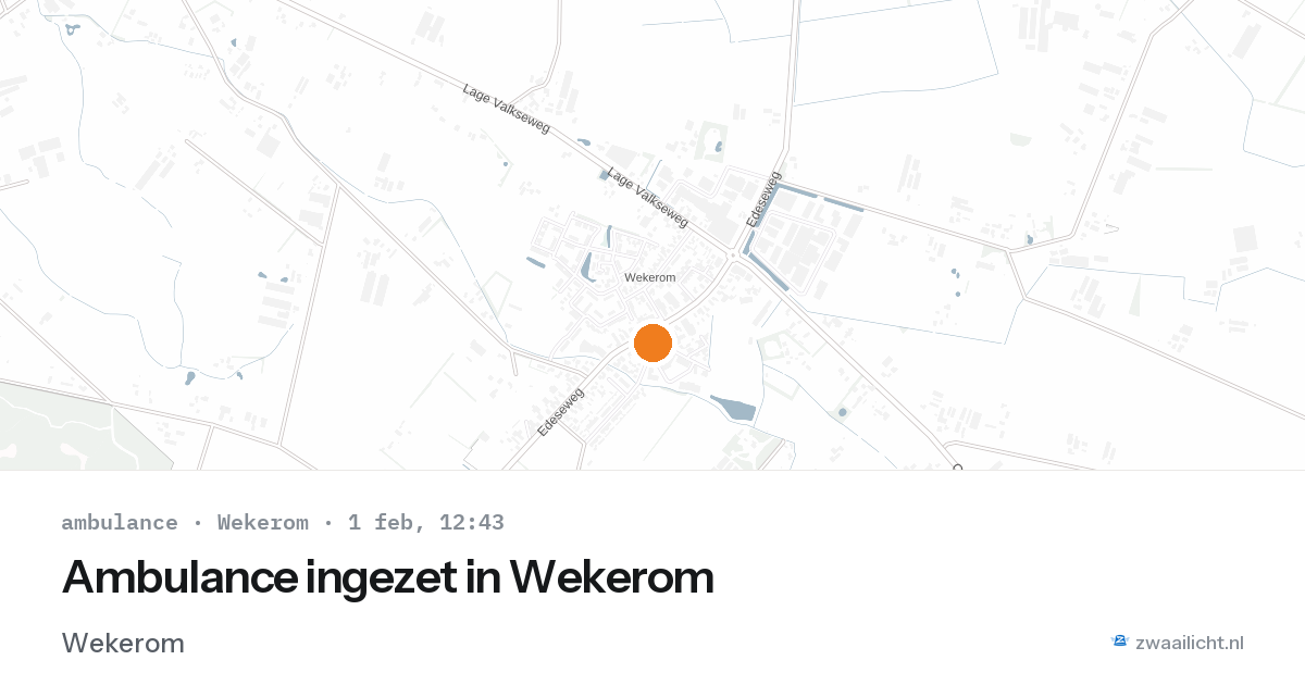 Ambulance ingezet in Wekerom — 1 feb 2026